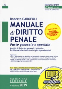 Manuale di diritto penale. Parte generale e speciale. Con espansione online libro di Garofoli Roberto