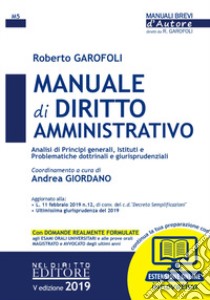 Manuale di diritto amministrativo. Con espansione online libro di Garofoli Roberto