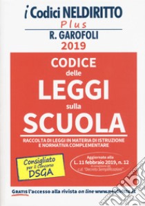 Codice delle leggi sulla scuola libro di Corbetta Federica Gaia