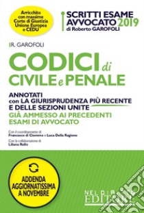 Codici di civile e penale. Annotati con la giurisprudenza più recente e delle sezioni unite. Con aggiornamento online libro di Garofoli Roberto