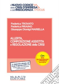 Allerta, composizione assistita e regolazione della crisi libro