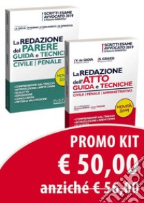 Kit tecniche di redazione. La redazione dell'atto. Guida e tecniche. La redazione del parere. Guida e tecniche libro di Giglia A. (cur.); Marino P. (cur.); Parlagreco F. (cur.)