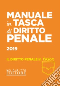 Manuale in tasca di diritto penale libro