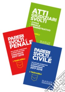 Pareri svolti di civile-Pareri svolti di penale-Atti giudiziari svolti. Civile, penale, amministrativo libro