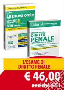 Diritto penale. La prova orale con domande & risposte-Compendio di diritto penale. Parte generale e speciale libro di Zani Francesca; Garofoli Roberto