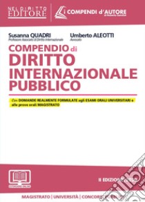 Compendio di diritto internazionale pubblico. Con aggiornamento online libro di Quadri Susanna; Aleotti Umberto