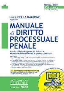 Manuale di diritto processuale penale. Con Contenuto digitale per accesso on line libro di Della Ragione Luca