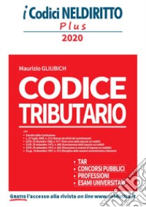 Codice tributario libro di Gliubich Maurizio