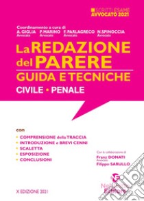 La redazione del parere. Guida e tecniche. Civile-Penale libro di Giglia A. (cur.); Marino P. (cur.); Parlagreco F. (cur.)