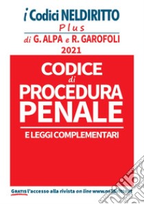 Codice di procedura penale e leggi complementari libro