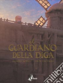 Il guardiano della diga. Vol. 1 libro di Kondo Robert; Tsutsumi Dice; Favia L. (cur.)