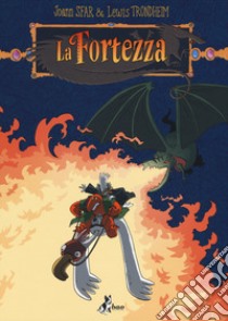 La fortezza. Vol. 1: Zenit libro di Sfar Joann; Trondheim Lewis