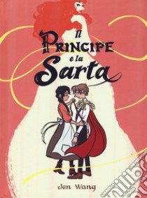 Il principe e la sarta libro di Wang Jen