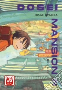 Dosei Mansion. Vol. 2 libro di Iwaoka Hisae