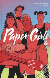 Paper girls. Vol. 6 libro di Vaughan Brian K.; Chiang Cliff