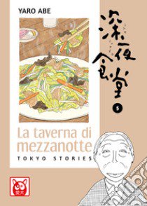 La taverna di mezzanotte. Tokyo stories. Vol. 5 libro di Abe Yaro