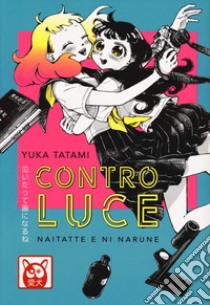 Contro luce libro di Tatami Yuka