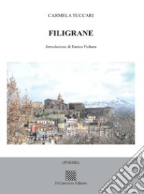 Filigrane libro di Tuccari Carmela