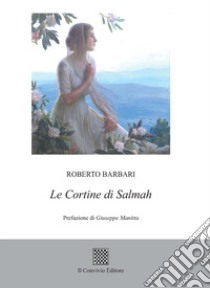 Le cortine di Salmah libro di Barbari Roberto