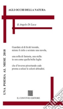 Agli occhi della natura libro di Di Luca Angelo