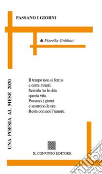 Passano i giorni libro di Gobbini Fiorella