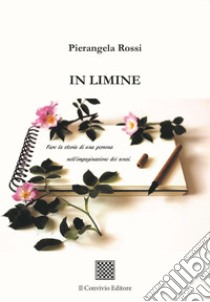 In limine libro di Rossi Pierangela