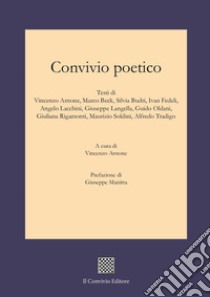 Convivio poetico libro di Arnone V. (cur.); Manitta G. (cur.)