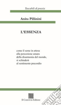 L'essenza libro di Pillinini Anita