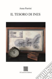 Il tesoro di Ines libro di Parrini Anna