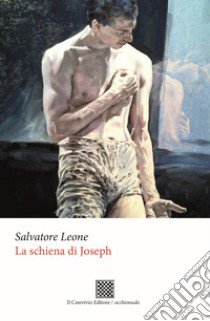 La schiena di Joseph libro di Leone Salvatore