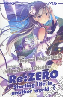 Re: zero. Starting life in another world. Vol. 1 libro di Nagatsuki Tappei