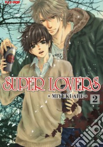 Super lovers. Vol. 2 libro di Abe Miyuki