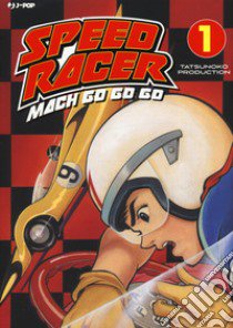 Mach go go go. Speed racer. Vol. 1 libro di Tatsunoko