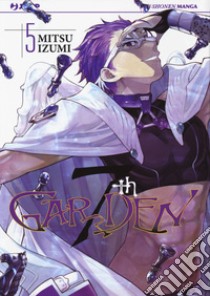 7th Garden. Vol. 5 libro di Mitsu Izumi