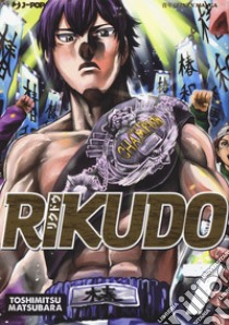 Rikudo. Vol. 7 libro di Matsubara Toshimitsu