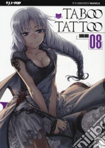 Taboo tattoo. Vol. 8 libro di Shinjiro