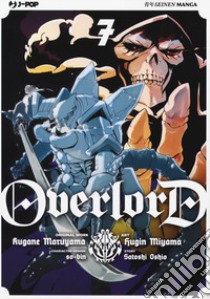 Overlord. Vol. 7 libro di Maruyama Kugane; Oshio Satoshi