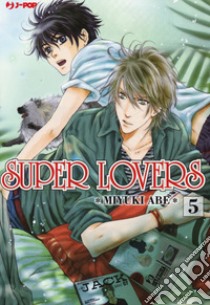 Super lovers. Vol. 5 libro di Abe Miyuki