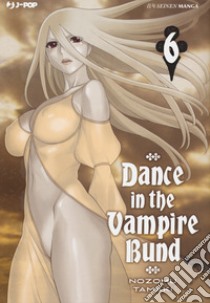 Dance in the Vampire Bund. Vol. 6 libro di Tamaki Nozomu