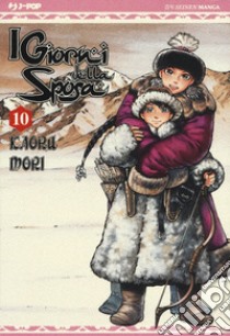 I giorni della sposa. Vol. 10 libro di Mori Kaoru