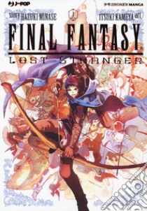 Final Fantasy. Lost stranger. Vol. 1 libro di Minase Hazuki