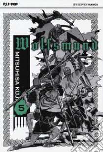 Wolfsmund. Vol. 5 libro di Kuji Mitsuhisa