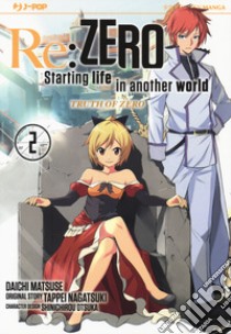 Re: zero. Starting life in another world. Truth of zero. Vol. 2 libro di Nagatsuki Tappei