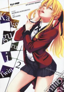 Kakegurui Twin. Vol. 2 libro di Kawamoto Homura