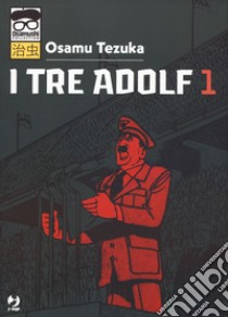 I tre Adolf. Vol. 1 libro di Tezuka Osamu; Costa Buranelli J. (cur.)