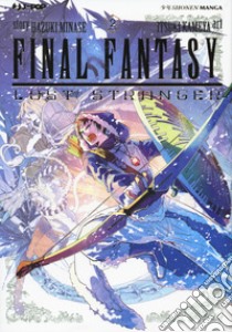 Final Fantasy. Lost stranger. Vol. 2 libro di Minase Hazuki