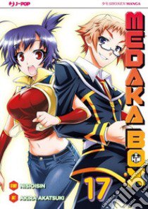 Medaka box. Nuova ediz.. Vol. 17 libro di NisiOisiN