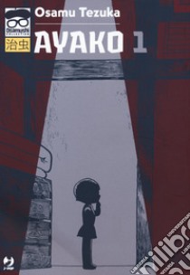 Ayako. Vol. 1 libro di Tezuka Osamu