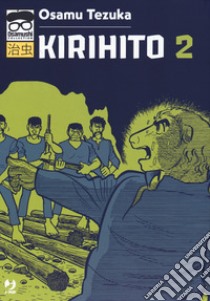 Kirihito. Vol. 2 libro di Tezuka Osamu