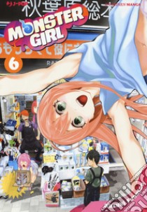 Monster girl. Vol. 6 libro di Funatsu Kazuki